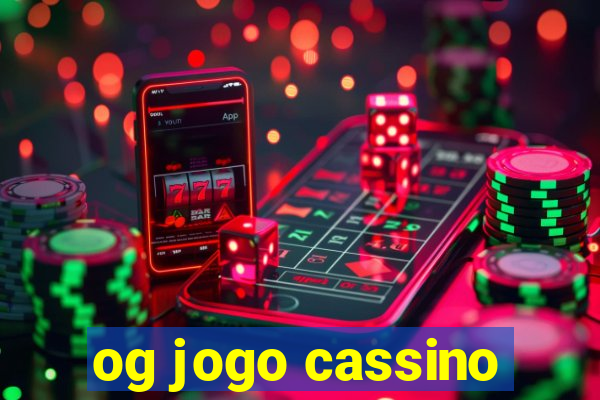 og jogo cassino